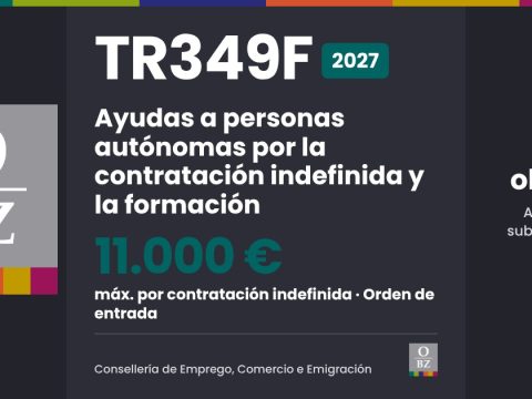 TR349F 2027: ayudas a autónomos por contratación indefinida y formación, hasta 11.000 €, orden de entrada